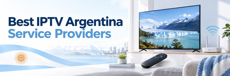 9 Best IPTV Argentina Service Providers (2026)