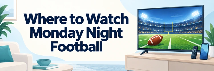 Where to watch Monday Night Football on television and mobile devices